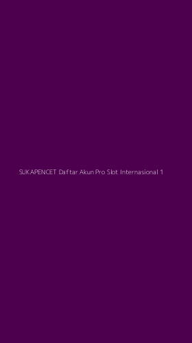 Tampilan Antarmuka Aplikasi Sukapencet Daftar Akun Pro Slot Internasional - 1