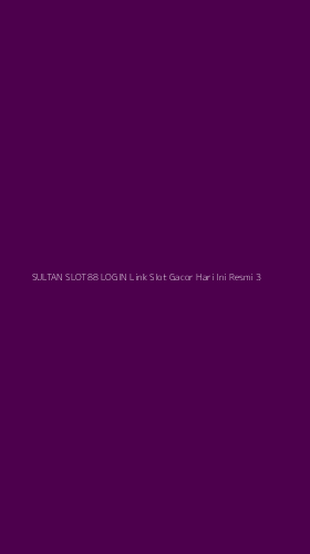 Tampilan Antarmuka Aplikasi Sultan Slot88 Login Link Slot Gacor Hari Ini Resmi - 3