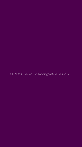 Tampilan Antarmuka Aplikasi Sultan889 Jadwal Pertandingan Bola Hari Ini - 2