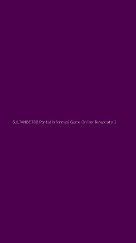 Tampilan Antarmuka Aplikasi Sultanbet88 Portal Informasi Game Online Terupdate - 2