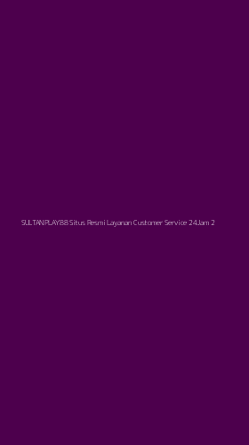 Tampilan Antarmuka Aplikasi Sultanplay88 Situs Resmi Layanan Customer Service 24jam - 2