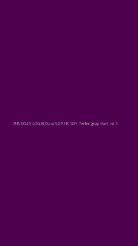 Tampilan Antarmuka Aplikasi Suneo4d Login Data Sgp Hk Sdy Terlengkap Hari Ini - 3