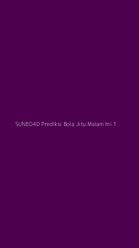 Tampilan Antarmuka Aplikasi Suneo4d Prediksi Bola Jitu Malam Ini - 1