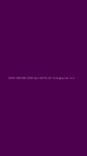 Tampilan Antarmuka Aplikasi Super Heboh88 Login Data Sgp Hk Sdy Terlengkap Hari Ini - 2