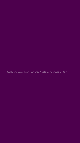 Tampilan Antarmuka Aplikasi Super33 Situs Resmi Layanan Customer Service 24jam - 1