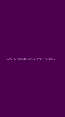Tampilan Antarmuka Aplikasi Super4d Kumpulan Link Alternatif Terbaru - 3