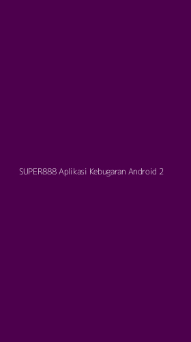 Tampilan Antarmuka Aplikasi Super888 Aplikasi Kebugaran Android - 2