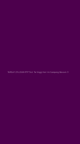Tampilan Antarmuka Aplikasi Surga123 Login Rtp Slot Tertinggi Hari Ini Gampang Maxwin - 3