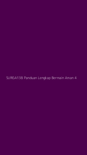 Tampilan Antarmuka Aplikasi Surga138 Panduan Lengkap Bermain Aman - 4