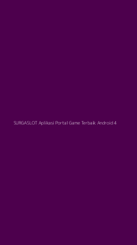 Tampilan Antarmuka Aplikasi Surgaslot Aplikasi Portal Game Terbaik Android - 4