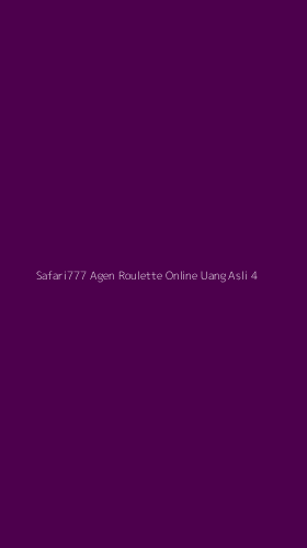 Tampilan Antarmuka Aplikasi Safari777 Agen Roulette Online Uang Asli - 4