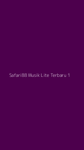 Tampilan Antarmuka Aplikasi Safari88 Musik Lite Terbaru - 1