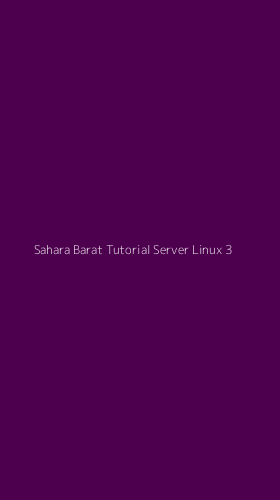 Tampilan Antarmuka Aplikasi Sahara Barat Tutorial Server Linux - 3