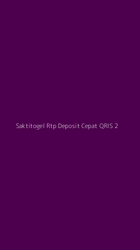 Tampilan Antarmuka Aplikasi Saktitogel Rtp Deposit Cepat Qris - 2