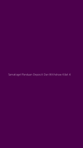 Tampilan Antarmuka Aplikasi Samatogel Panduan Deposit Dan Withdraw Kilat - 4