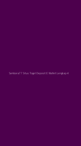 Tampilan Antarmuka Aplikasi Sambora77 Situs Togel Deposit E Wallet Lengkap - 4