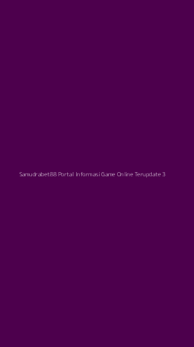 Tampilan Antarmuka Aplikasi Samudrabet88 Portal Informasi Game Online Terupdate - 3