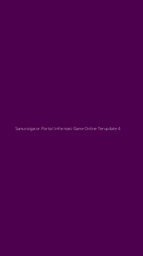 Tampilan Antarmuka Aplikasi Samuraigacor Portal Informasi Game Online Terupdate - 4