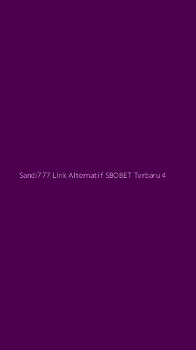 Tampilan Antarmuka Aplikasi Sandi777 Link Alternatif Sbobet Terbaru - 4