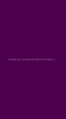 Tampilan Antarmuka Aplikasi Sandibetslot Link Alternatif Resmi Anti Blokir - 2