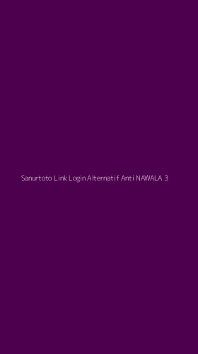 Tampilan Antarmuka Aplikasi Sanurtoto Link Login Alternatif Anti Nawala - 3