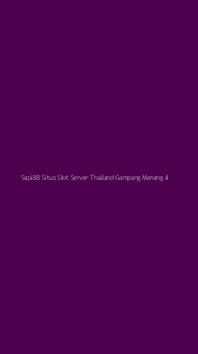Tampilan Antarmuka Aplikasi Sapi88 Situs Slot Server Thailand Gampang Menang - 4
