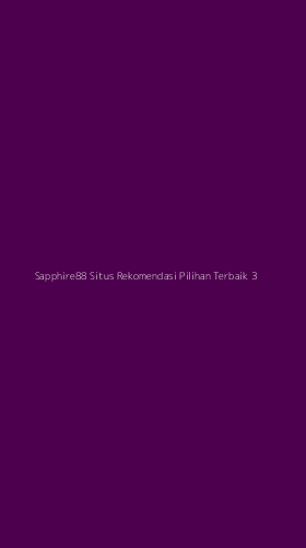 Tampilan Antarmuka Aplikasi Sapphire88 Situs Rekomendasi Pilihan Terbaik - 3