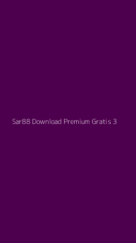 Tampilan Antarmuka Aplikasi Sar88 Download Premium Gratis - 3