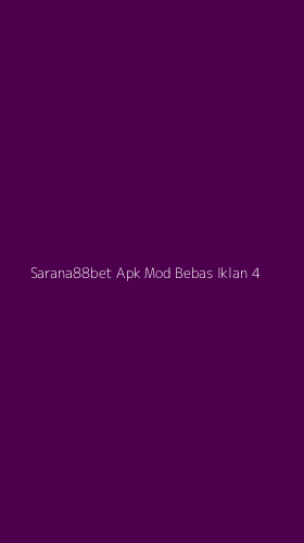 Tampilan Antarmuka Aplikasi Sarana88bet Apk Mod Bebas Iklan - 4