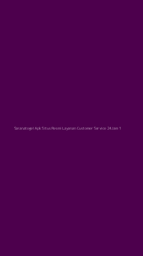 Tampilan Antarmuka Aplikasi Saranatogel Apk Situs Resmi Layanan Customer Service 24jam - 1