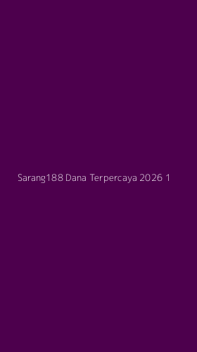 Tampilan Antarmuka Aplikasi Sarang188 Dana Terpercaya 2026 - 1
