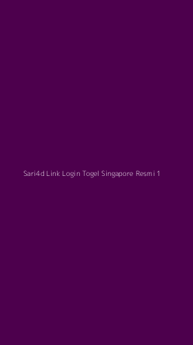 Tampilan Antarmuka Aplikasi Sari4d Link Login Togel Singapore Resmi - 1