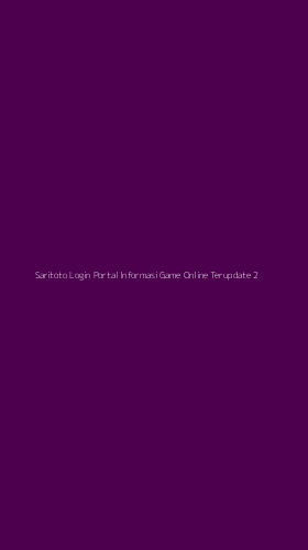 Tampilan Antarmuka Aplikasi Saritoto Login Portal Informasi Game Online Terupdate - 2