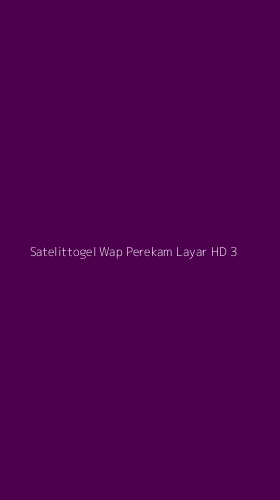 Tampilan Antarmuka Aplikasi Satelittogel Wap Perekam Layar Hd - 3