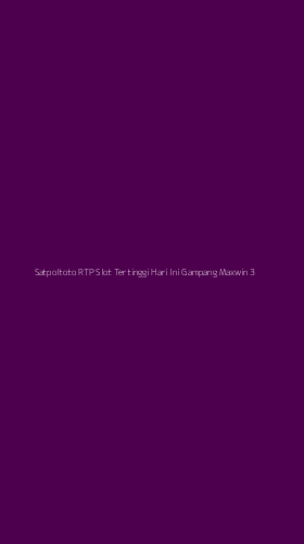 Tampilan Antarmuka Aplikasi Satpoltoto Rtp Slot Tertinggi Hari Ini Gampang Maxwin - 3