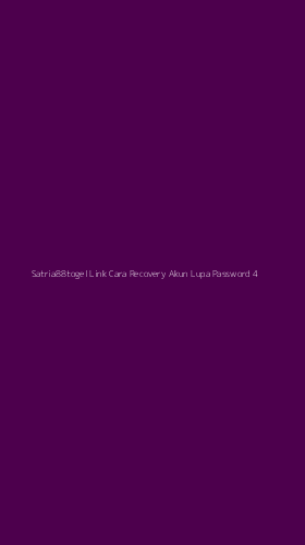 Tampilan Antarmuka Aplikasi Satria88togel Link Cara Recovery Akun Lupa Password - 4