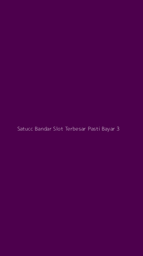 Tampilan Antarmuka Aplikasi Satucc Bandar Slot Terbesar Pasti Bayar - 3