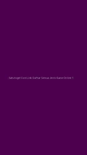 Tampilan Antarmuka Aplikasi Satutogel Com Link Daftar Semua Jenis Game Online - 1
