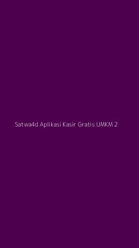 Tampilan Antarmuka Aplikasi Satwa4d Aplikasi Kasir Gratis Umkm - 2