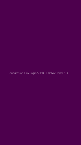 Tampilan Antarmuka Aplikasi Saudaraslot Link Login Sbobet Mobile Terbaru - 4