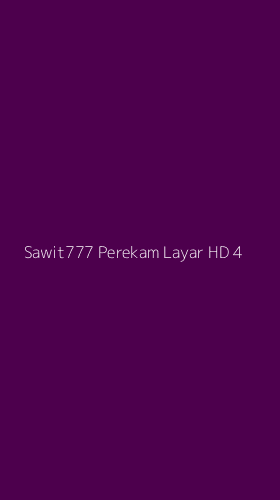 Tampilan Antarmuka Aplikasi Sawit777 Perekam Layar Hd - 4