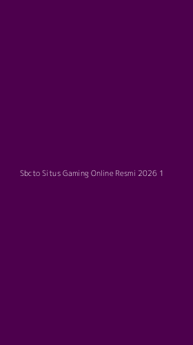Tampilan Antarmuka Aplikasi Sbcto Situs Gaming Online Resmi 2026 - 1