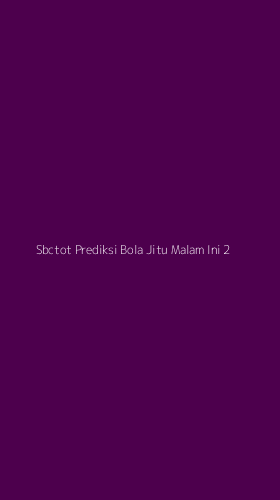 Tampilan Antarmuka Aplikasi Sbctot Prediksi Bola Jitu Malam Ini - 2