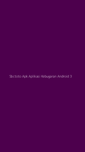 Tampilan Antarmuka Aplikasi Sbctoto Apk Aplikasi Kebugaran Android - 3