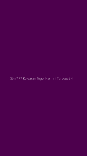 Tampilan Antarmuka Aplikasi Sbm777 Keluaran Togel Hari Ini Tercepat - 4
