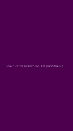 Tampilan Antarmuka Aplikasi Sbo77 Daftar Member Baru Langsung Bonus - 3