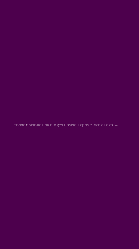Tampilan Antarmuka Aplikasi Sbobet Mobile Login Agen Casino Deposit Bank Lokal - 4