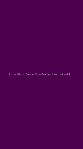Tampilan Antarmuka Aplikasi Sbobet88com Daftar Akun Pro Slot Internasional - 4