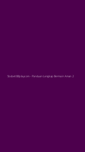 Tampilan Antarmuka Aplikasi Sbobet88playcom - 2