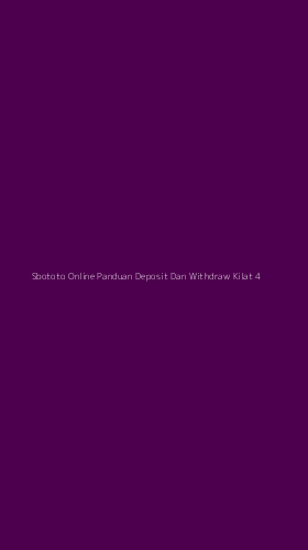 Tampilan Antarmuka Aplikasi Sbototo Online Panduan Deposit Dan Withdraw Kilat - 4